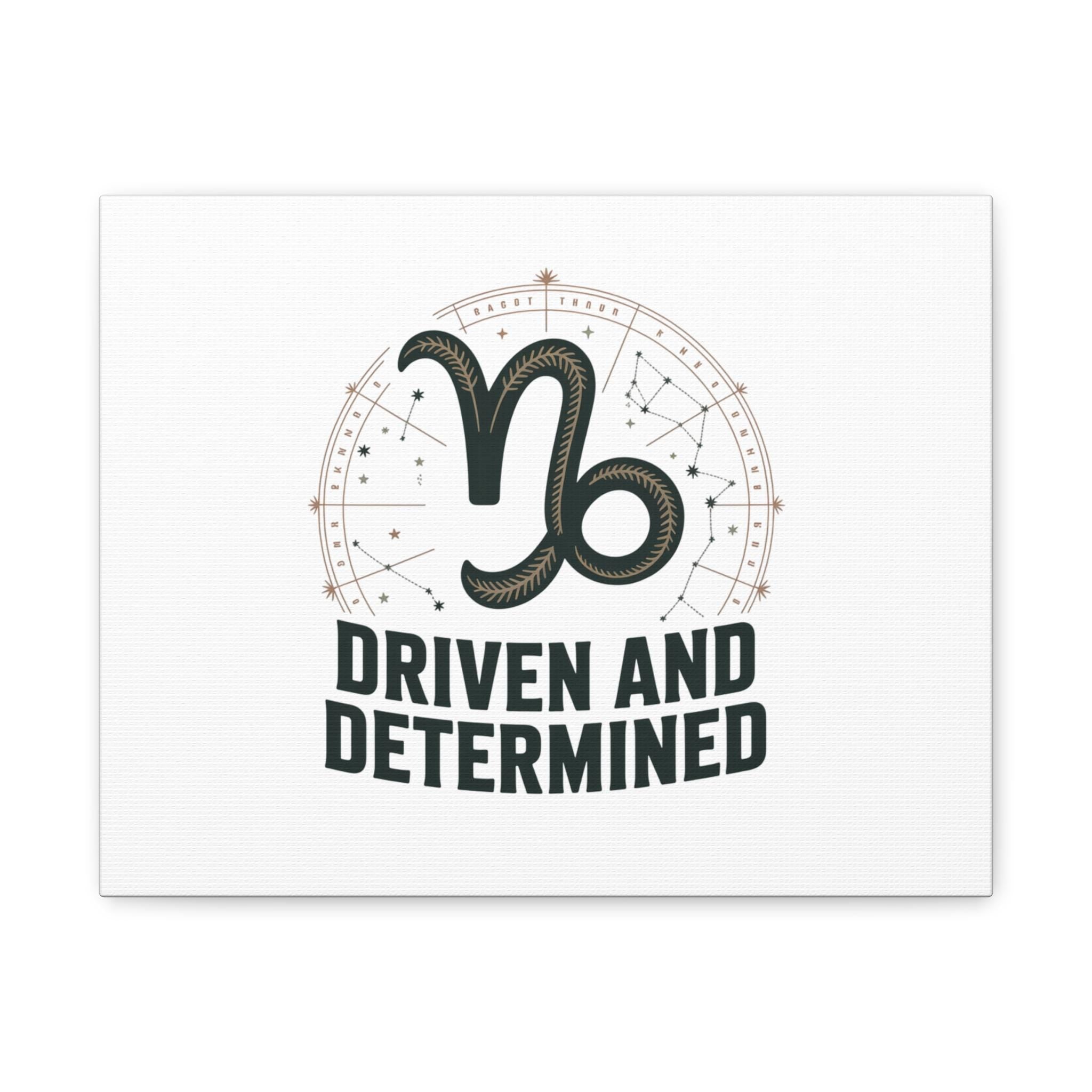 Capricorn Driven and Determined Canvas