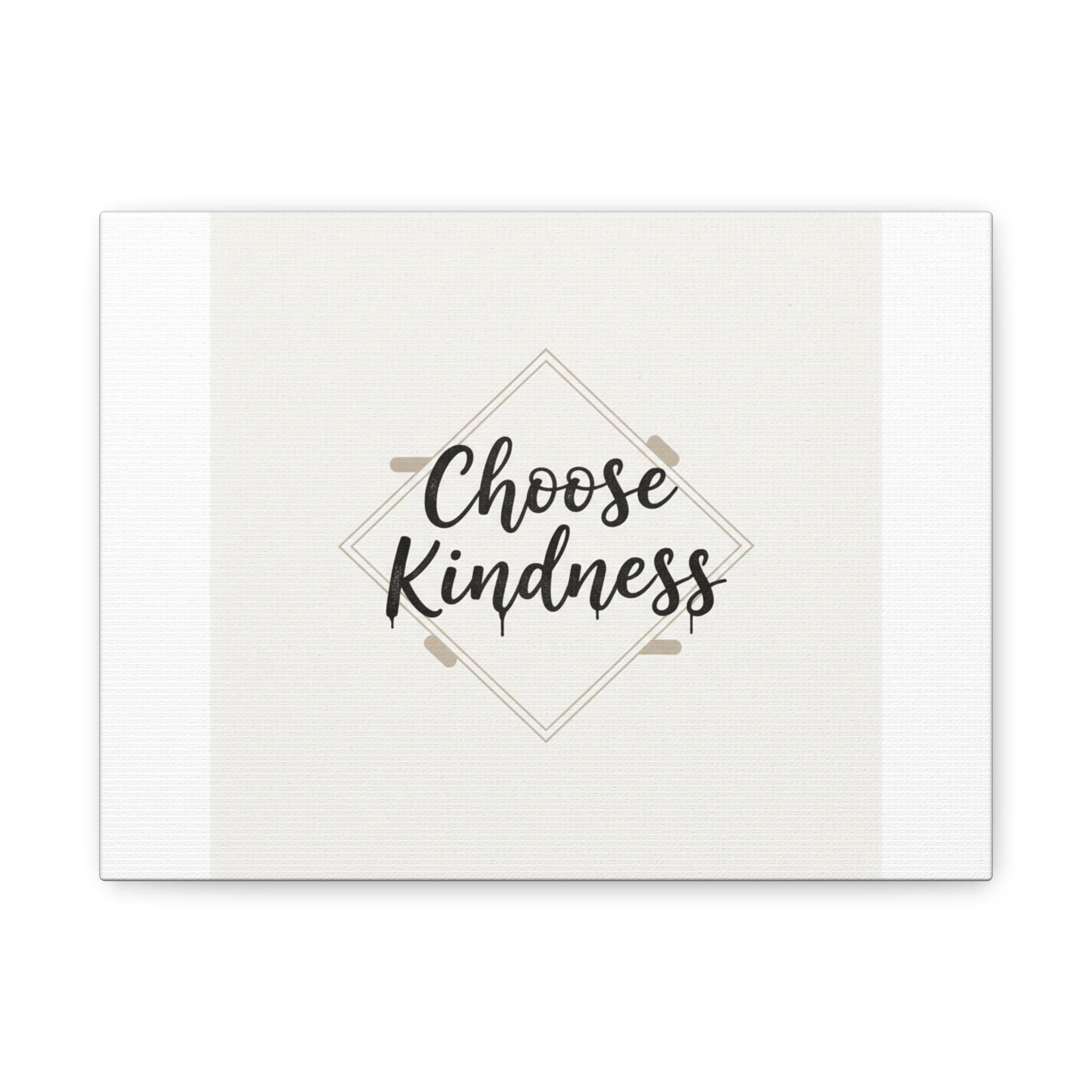 Choose Kindness Canvas, Minimalist Hand-Lettered Quote, Neutral Calligraphy Wall Art