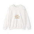 Create Your Own Sunshine Sweatshirt | Minimalist Hand-Lettered Quote, Neutral Script Typography