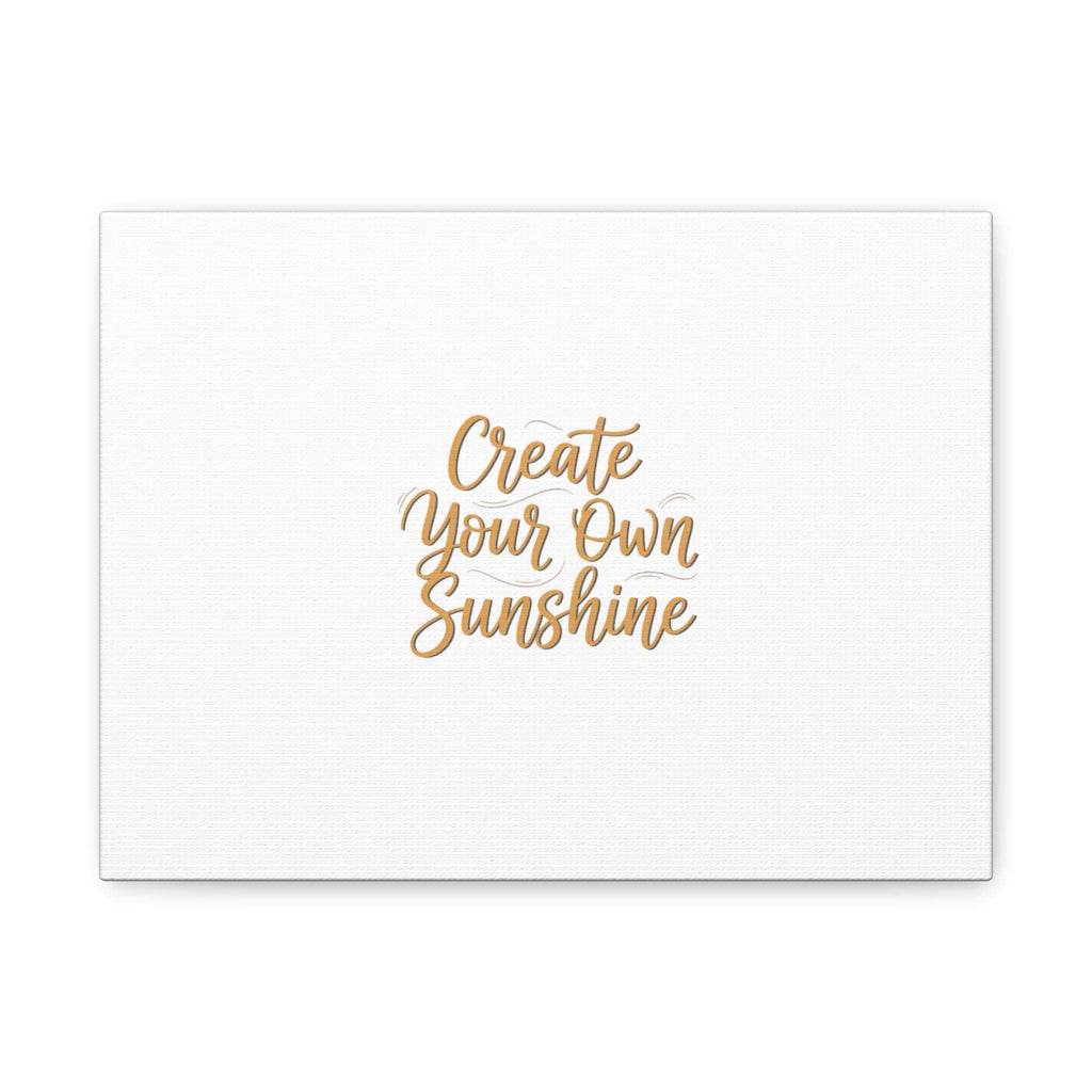 Create Your Own Sunshine Canvas | Minimalist Hand-Lettered Quote, Neutral Script Wall Art