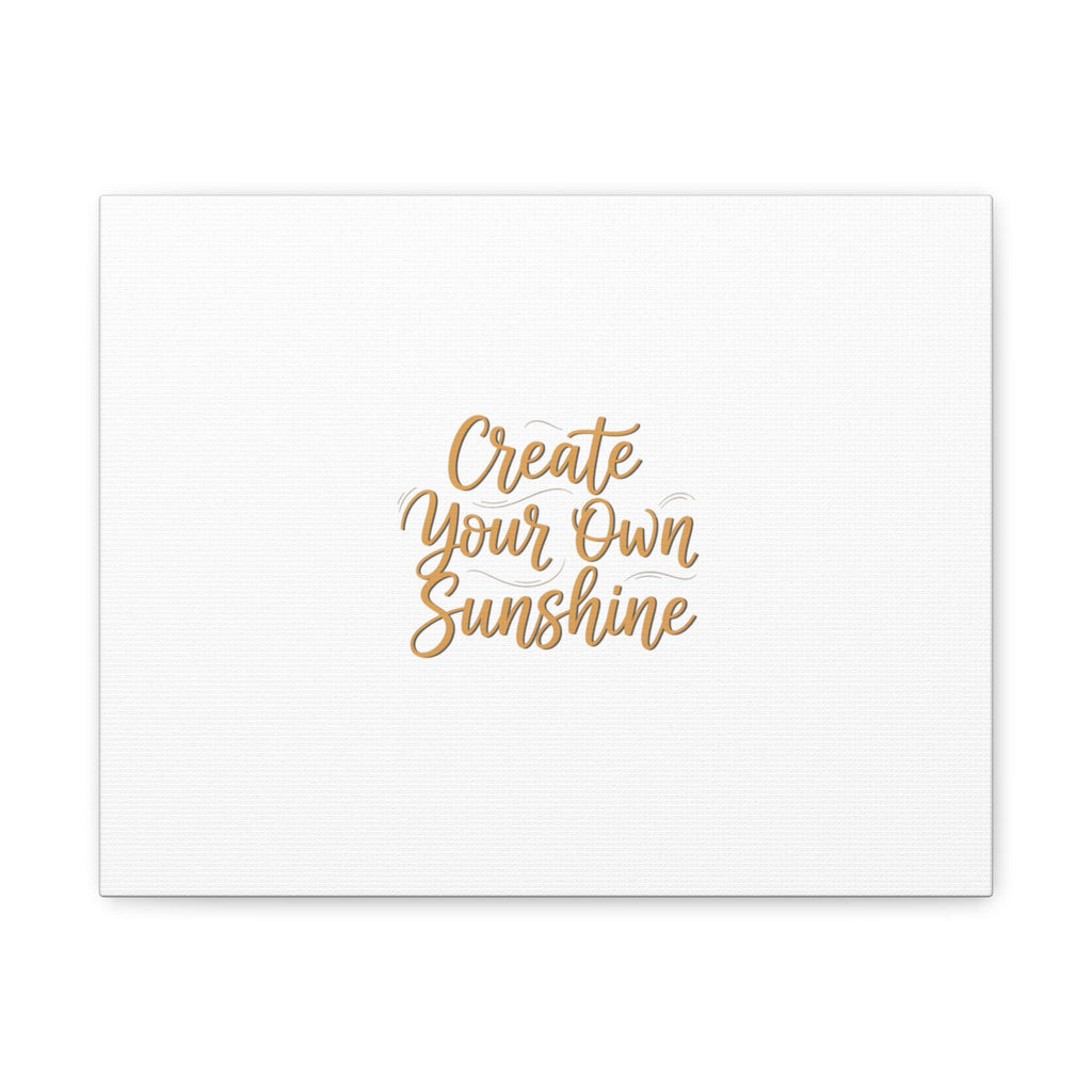 Create Your Own Sunshine Canvas | Minimalist Hand-Lettered Quote, Neutral Script Wall Art