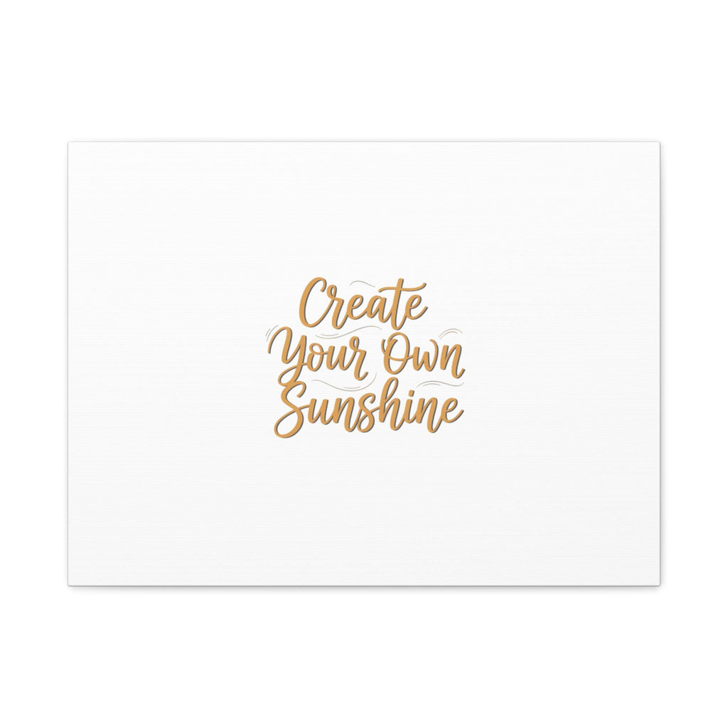 Create Your Own Sunshine Canvas | Minimalist Hand-Lettered Quote, Neutral Script Wall Art
