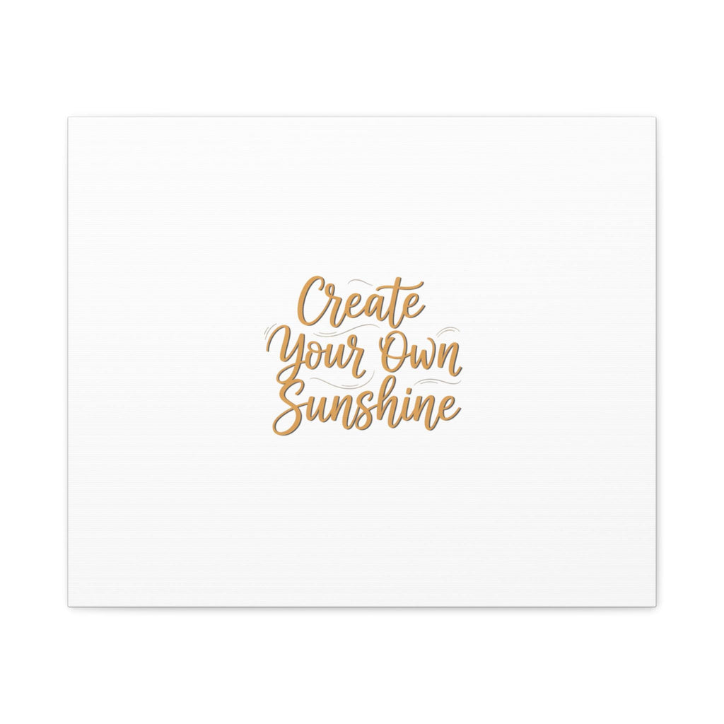 Create Your Own Sunshine Canvas | Minimalist Hand-Lettered Quote, Neutral Script Wall Art