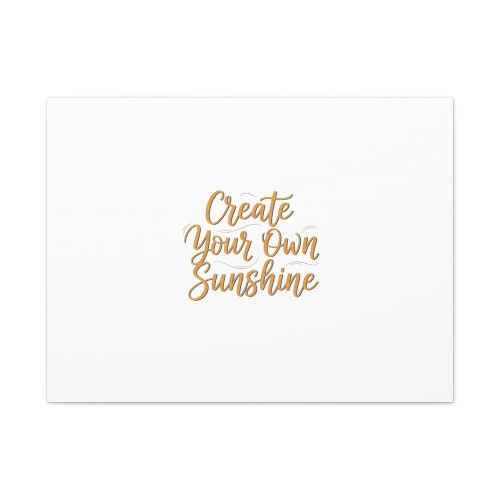 Create Your Own Sunshine Canvas | Minimalist Hand-Lettered Quote, Neutral Script Wall Art