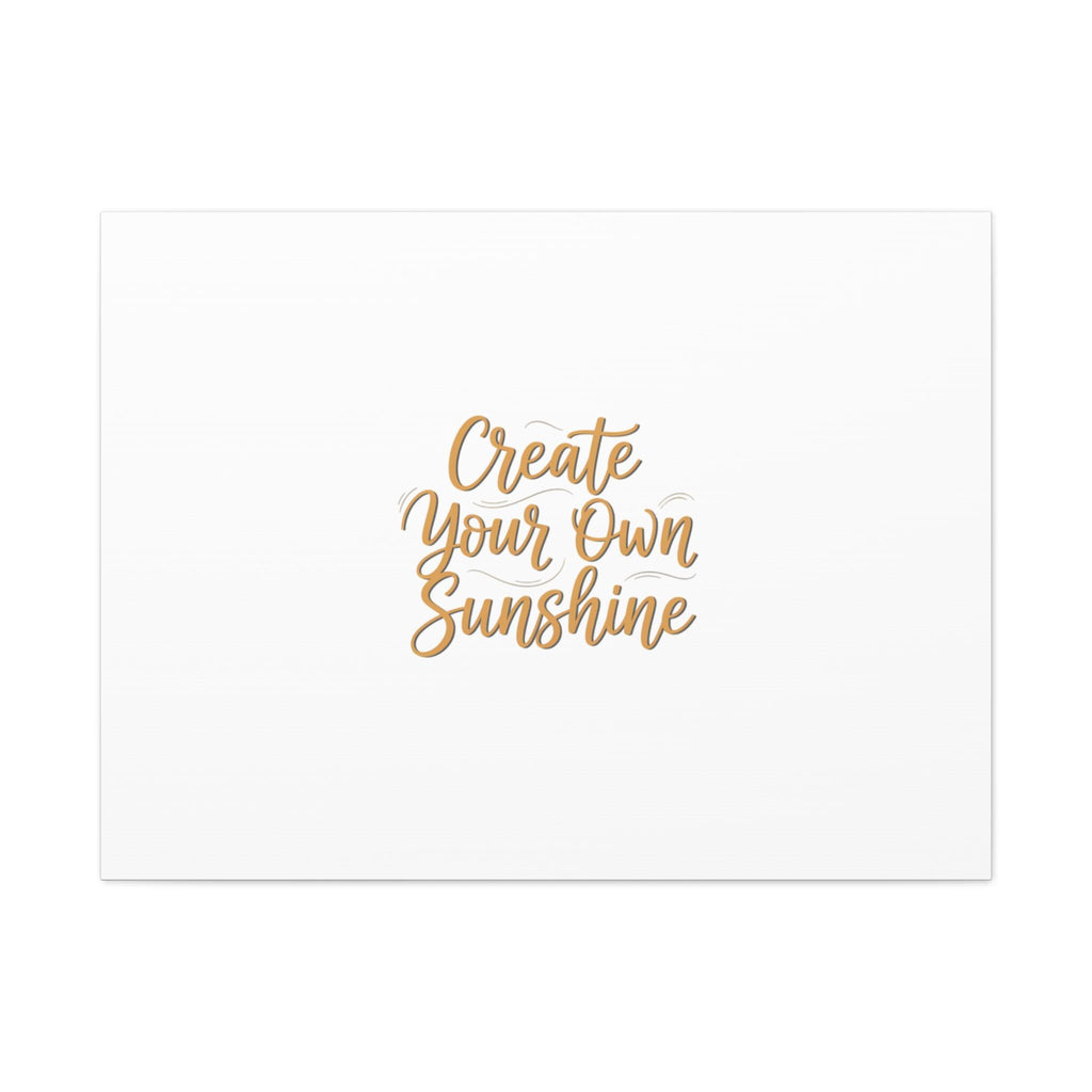 Create Your Own Sunshine Canvas | Minimalist Hand-Lettered Quote, Neutral Script Wall Art