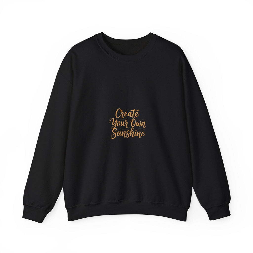 Create Your Own Sunshine Sweatshirt | Minimalist Hand-Lettered Quote, Neutral Script Typography