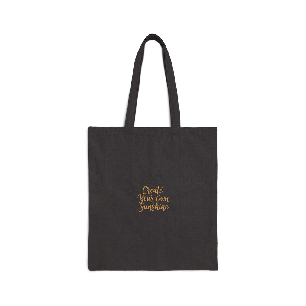 Create Your Own Sunshine Tote, minimalist hand-lettered quote canvas tote