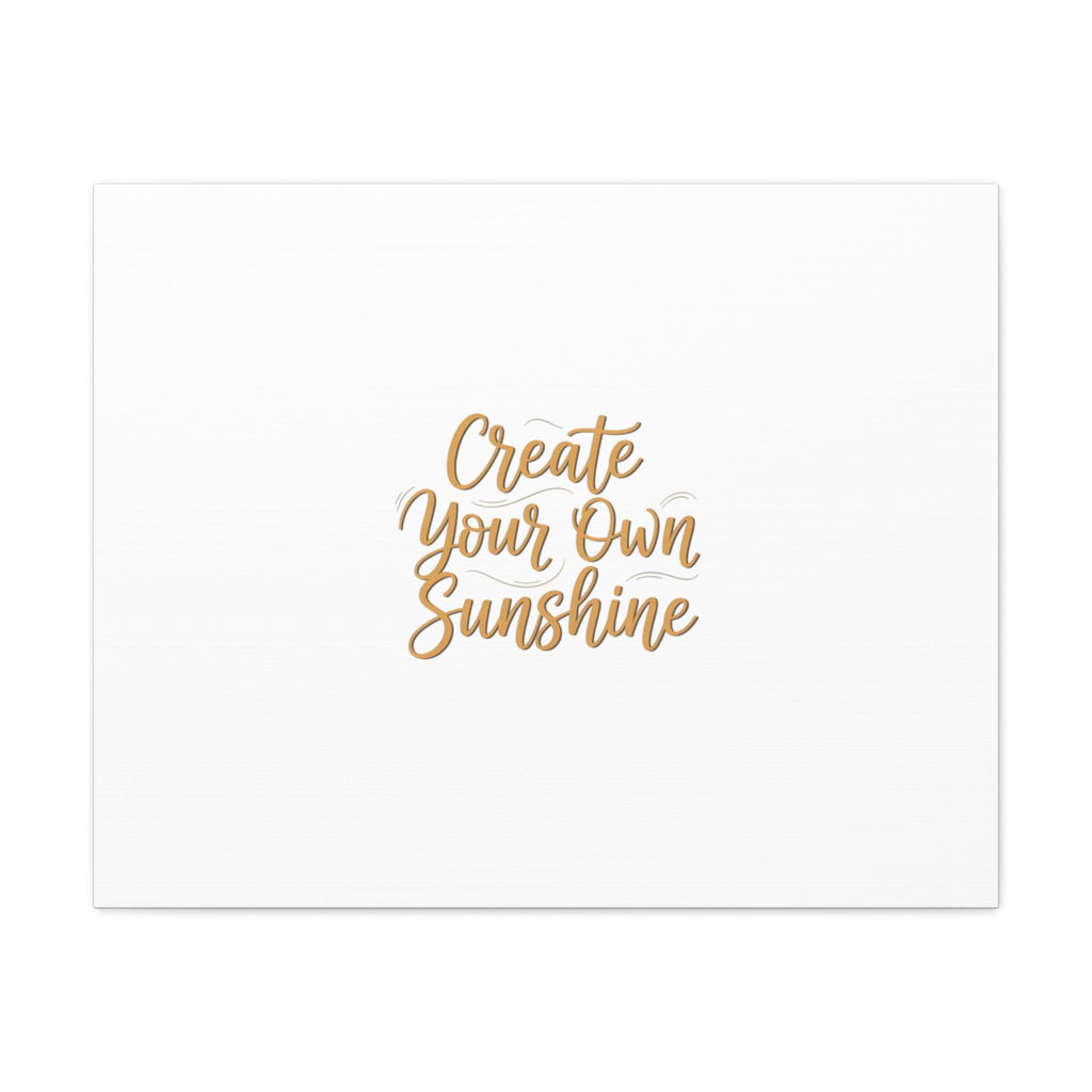 Create Your Own Sunshine Canvas | Minimalist Hand-Lettered Quote, Neutral Script Wall Art