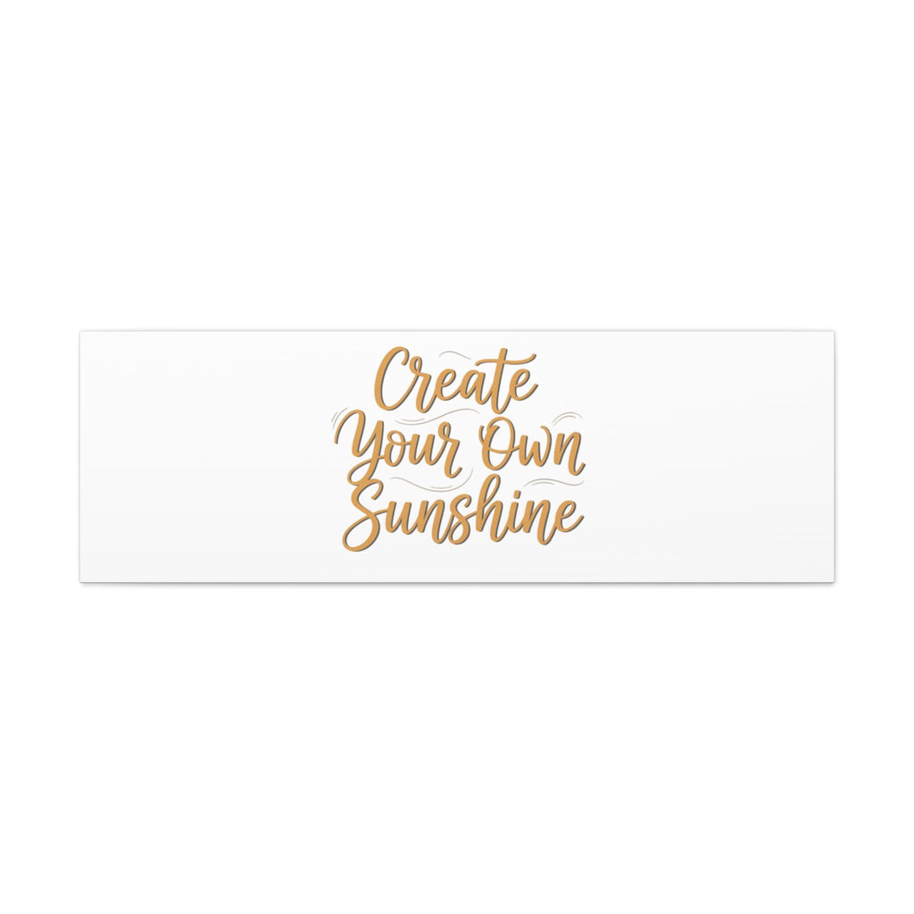 Create Your Own Sunshine Canvas | Minimalist Hand-Lettered Quote, Neutral Script Wall Art