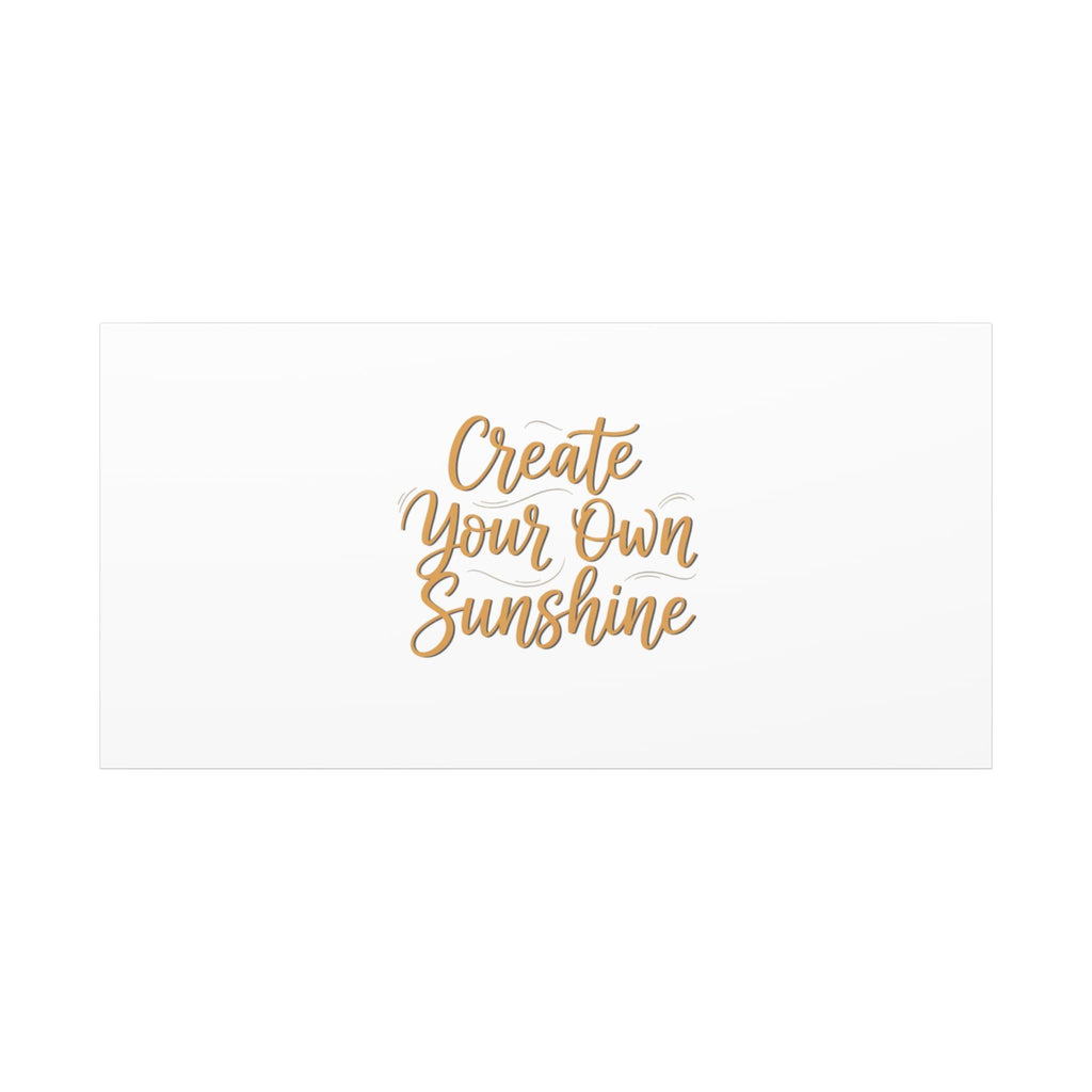Create Your Own Sunshine Canvas | Minimalist Hand-Lettered Quote, Neutral Script Wall Art