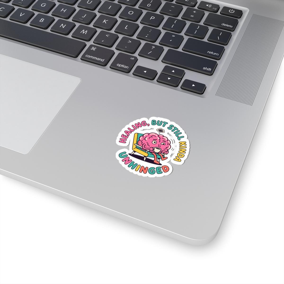 Healing But Still Kinda Unhinged Kiss-Cut Stickers | mental health humor, retro wavy text