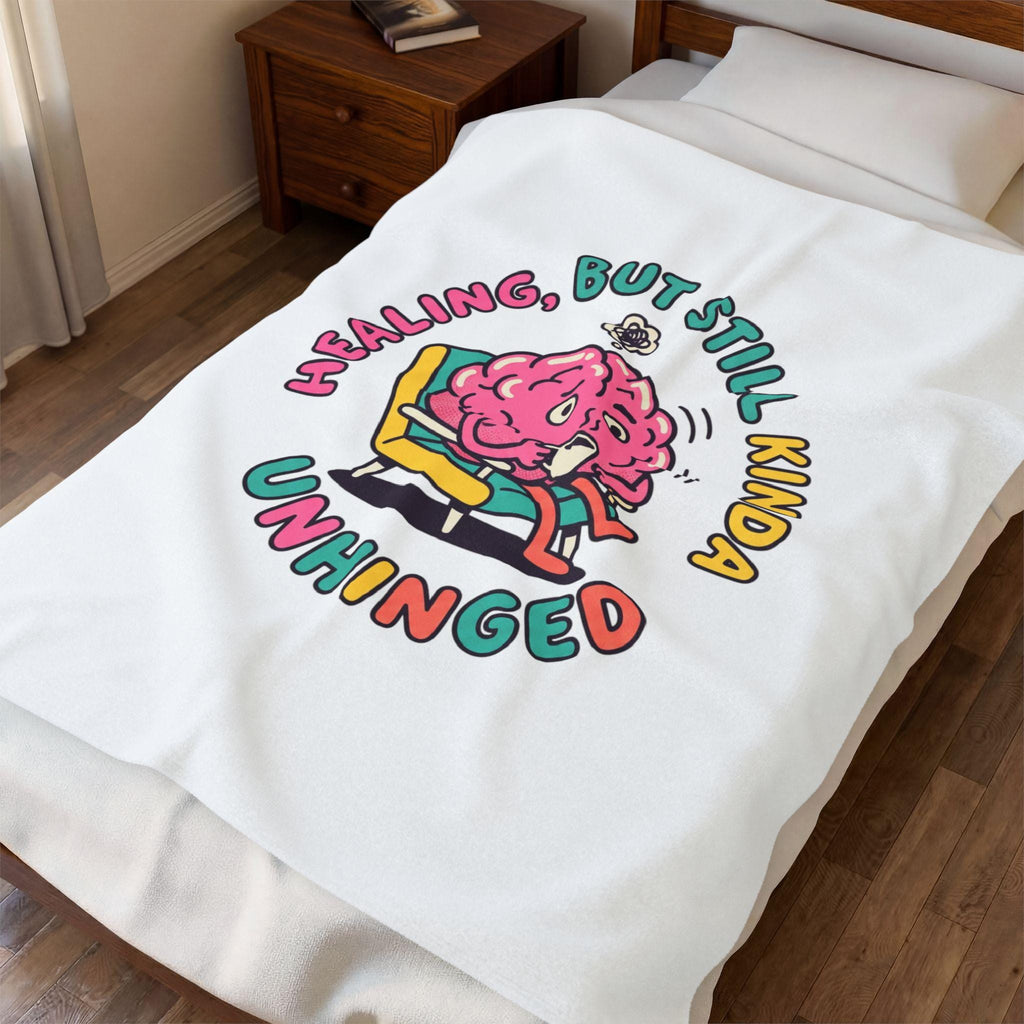 Healing But Still Kinda Unhinged Blanket | mental health humor, wellness sarcasm