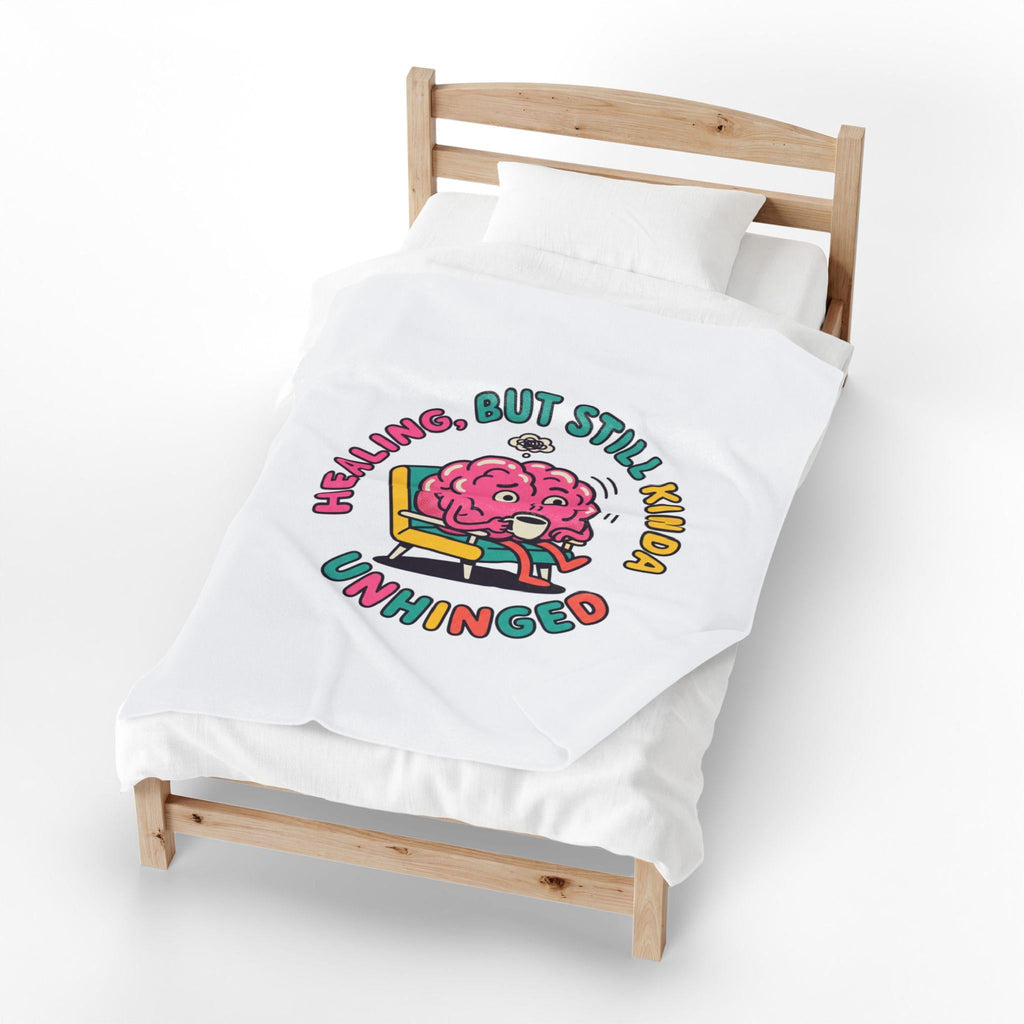 Healing But Still Kinda Unhinged Blanket | mental health humor, wellness sarcasm
